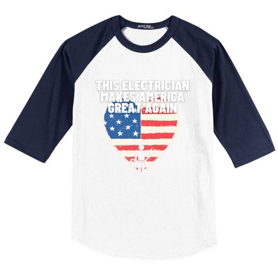 This Electrician Makes America Great Again Usa Flag Patriot Gift Baseball Sleeve Shirt