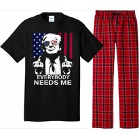 Trump Everybody Needs Me Pajama Set