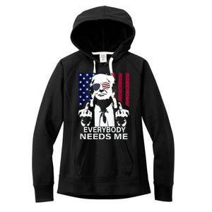 Trump Everybody Needs Me Women's Fleece Hoodie