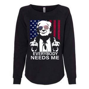 Trump Everybody Needs Me Womens California Wash Sweatshirt