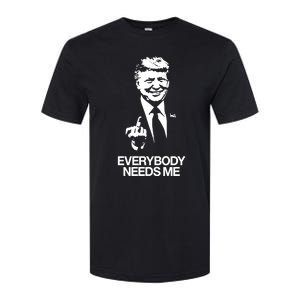 Trump Everybody Needs Me Softstyle CVC T-Shirt