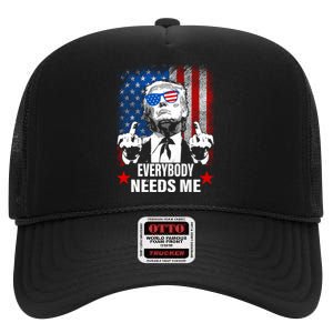 Trump Everybody Needs Me High Crown Mesh Back Trucker Hat