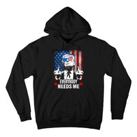 Trump Everybody Needs Me Hoodie