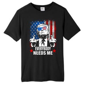 Trump Everybody Needs Me Tall Fusion ChromaSoft Performance T-Shirt