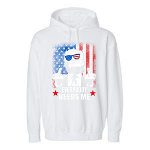 Trump Everybody Needs Me Garment-Dyed Fleece Hoodie