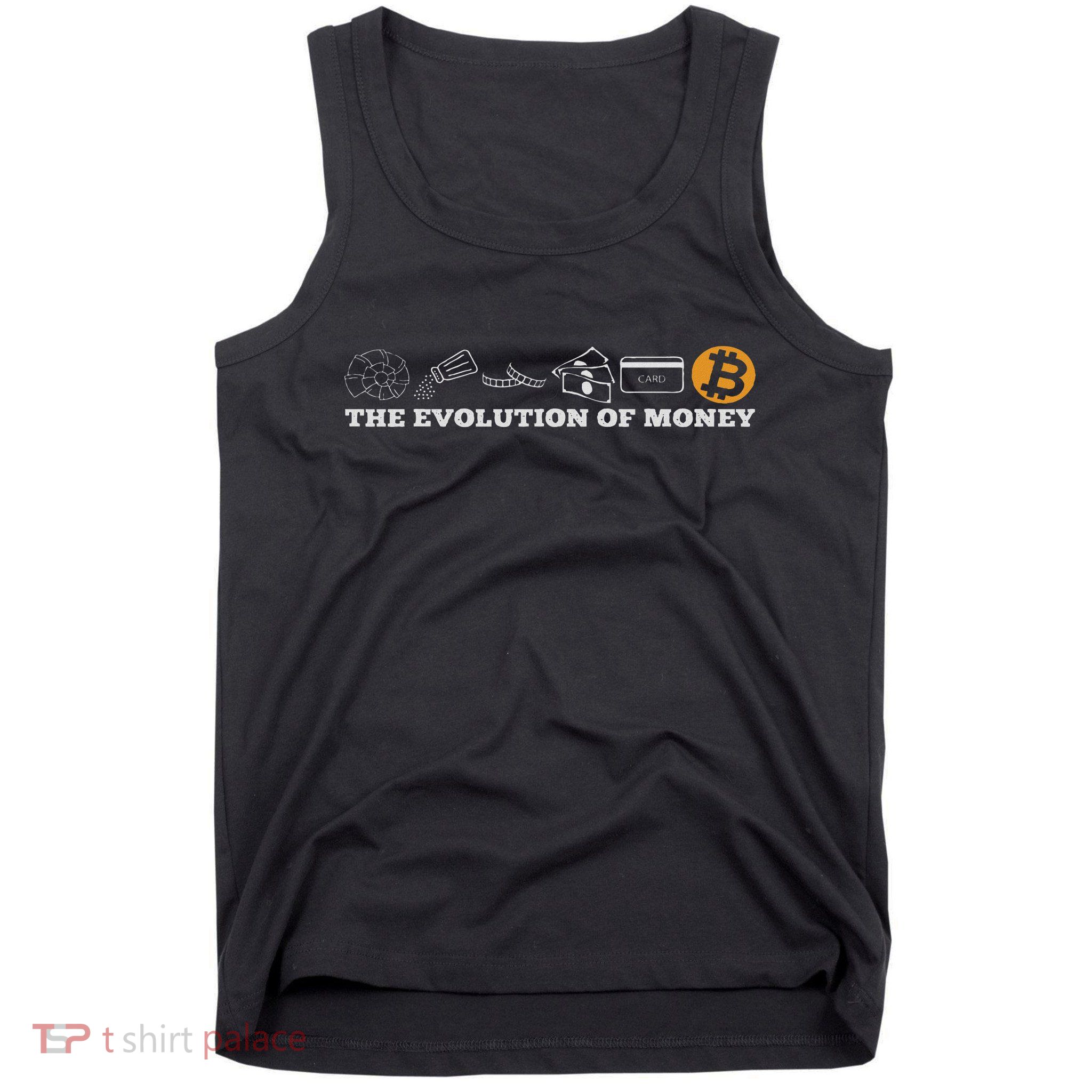 The Evolution Of Money Bitcoin Btc Crypto Cryptocurrency Tank Top
