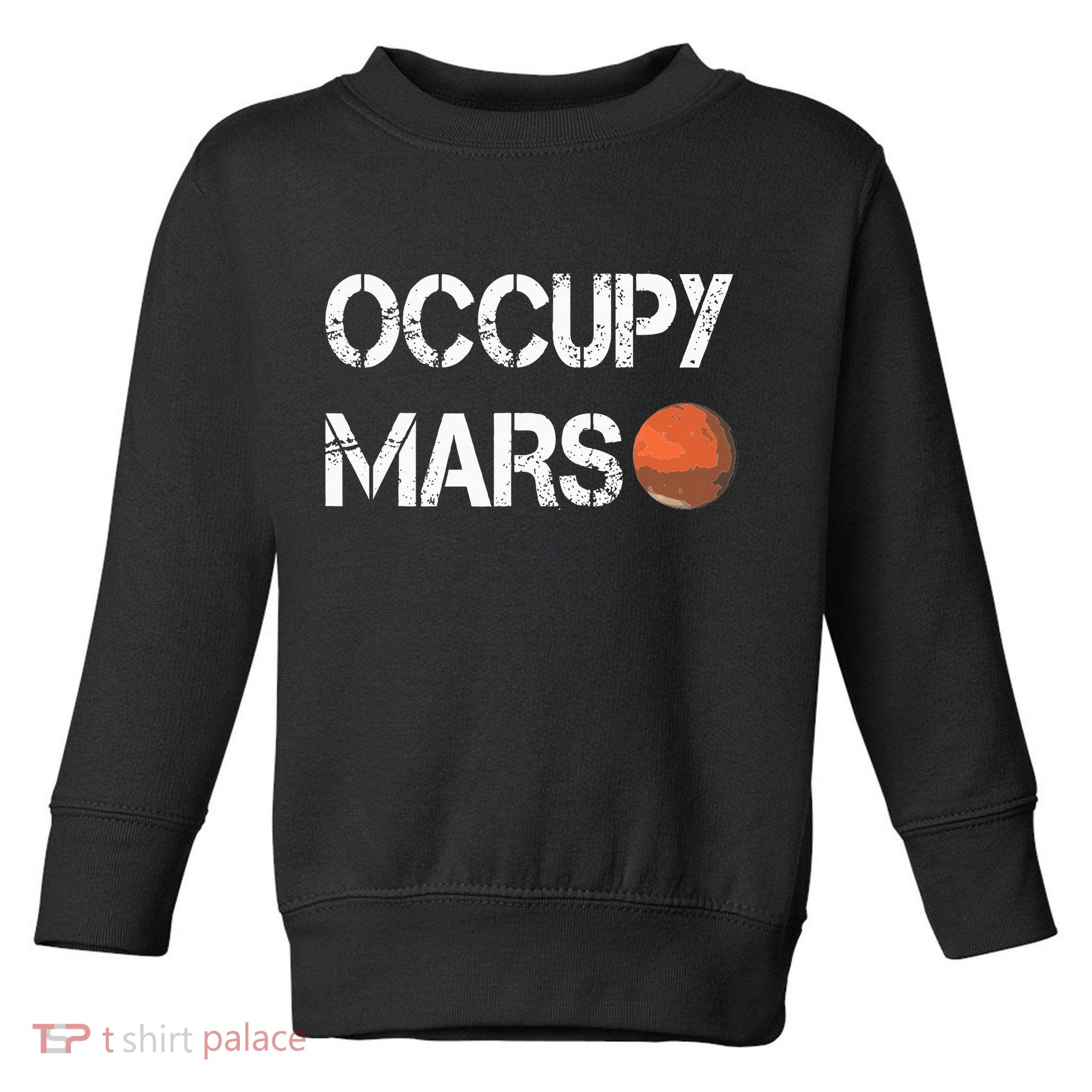The Explorer Occupy Mars Space Toddler Sweatshirt