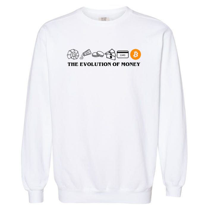 The Evolution Of Money Bitcoin Crypto Garment-Dyed Sweatshirt