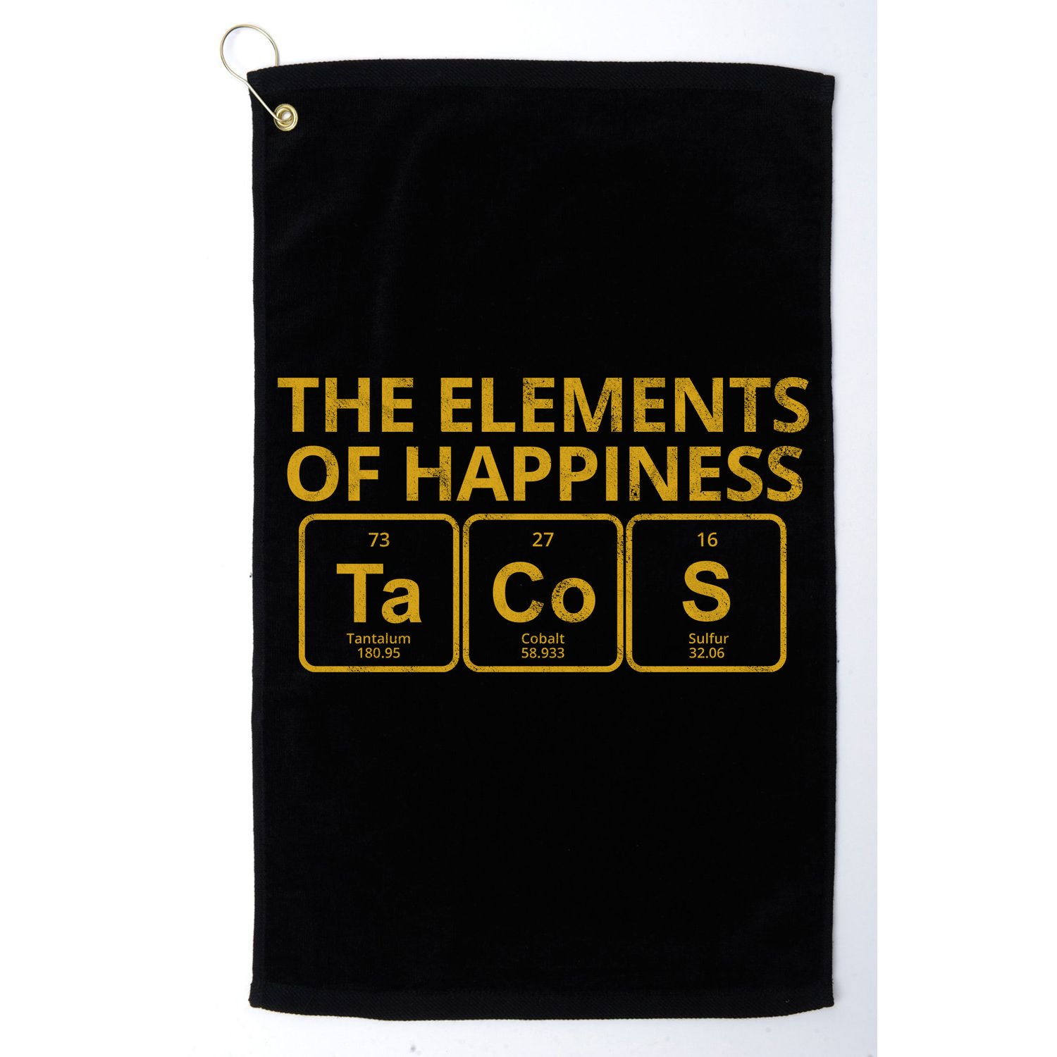 The Elements Of Happiness Taco Lover Golf Towel