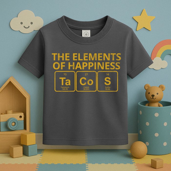 The Elements Of Happiness Taco Lover Toddler T-Shirt