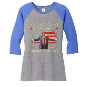 Trump Ending Of A Nightmare January 20th 2025 Women's Tri-Blend 3/4-Sleeve Raglan Shirt