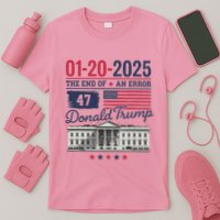 The End Of An Error January 20 2025 T-Shirt