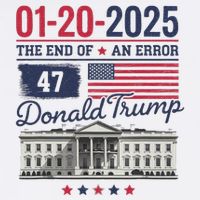 The End Of An Error January 20 2025 Flat Bill Trucker Hat