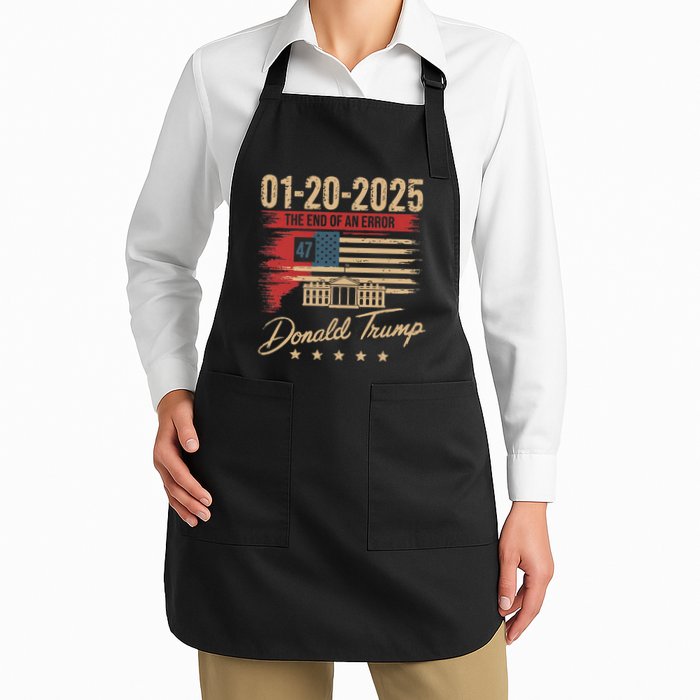 The End Of An Error January 20 2025 Inauguration Full-Length Apron With Pockets