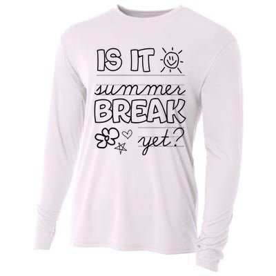 Teacher End Of Year Is It Summer Break Yet Last Day Cooling Performance Long Sleeve Crew