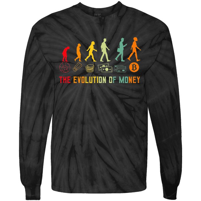 The Evolution Of Money Bitcoin Btc Crypto Cryptocurrency Tie-Dye Long Sleeve Shirt