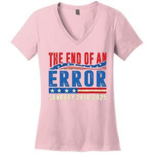 The End Of An Error January 20th 2025 Women's V-Neck T-Shirt