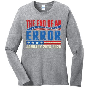 The End Of An Error January 20th 2025 Ladies Long Sleeve Shirt