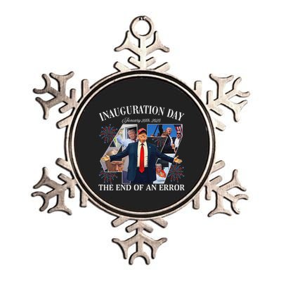 The End Of An Error January 20th 2025 Trump Inauguration Day Metallic Star Ornament