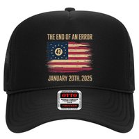 The End Of An Error January 20 2025 Inauguration Trucker Hat