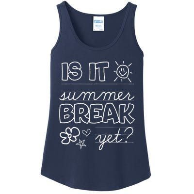 Teacher End Of Year Is It Summer Break Yet Last Day Ladies Essential Tank