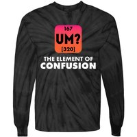 The Element Of Confusion Periodic Science Funny Tie-Dye Long Sleeve Shirt