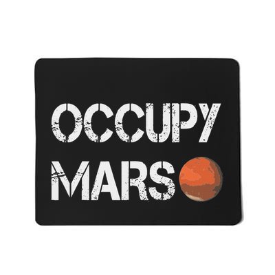 The Explorer Occupy Mars Space Mousepad