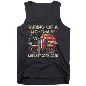 Trump Ending Of A Nightmare January 20th 2025 Tank Top