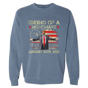 Trump Ending Of A Nightmare January 20th 2025 Garment-Dyed Sweatshirt