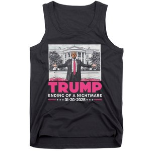 Trump Ending Of A Nightmare January 20th 2025 Tank Top