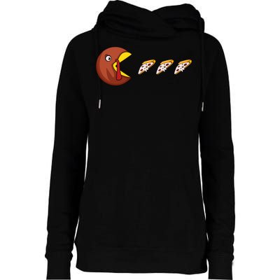 Turkey Eat Pizza Happy Thanksgiving Womens Funnel Neck Pullover Hood