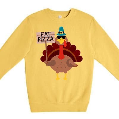 Turkey Eat Pizza Vegan Funny Thanksgiving Gifts Premium Crewneck Sweatshirt