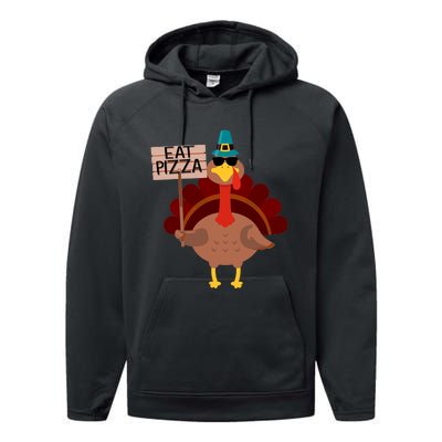 Turkey Eat Pizza Vegan Funny Thanksgiving Gifts Performance Fleece Hoodie