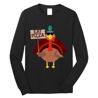 Turkey Eat Pizza Vegan Funny Thanksgiving Gifts Long Sleeve Shirt