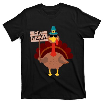 Turkey Eat Pizza Vegan Funny Thanksgiving Gifts T-Shirt