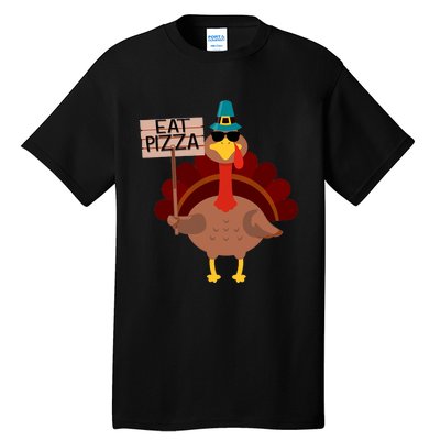 Turkey Eat Pizza Vegan Funny Thanksgiving Gifts Tall T-Shirt