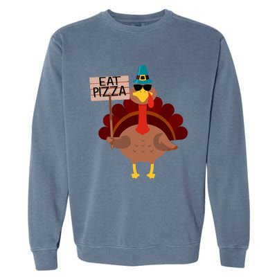 Turkey Eat Pizza Vegan Funny Thanksgiving Gifts Garment-Dyed Sweatshirt