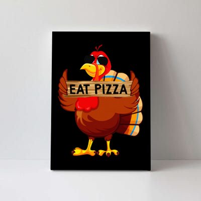 Turkey Eat Pizza Adult Vegan Funny Thanksgiving Gifts Canvas