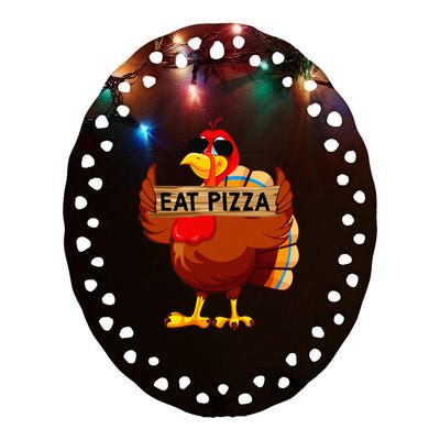 Turkey Eat Pizza Adult Vegan Funny Thanksgiving Gifts Ceramic Oval Ornament