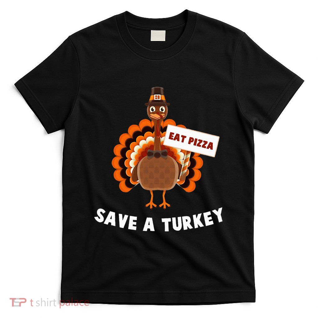 Turkey Eat Pizza Funny Thanksgiving T-Shirt