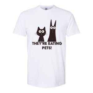 TheyRe Eating Pets 2024 Humor Cat Dog Funny Gift Softstyle CVC T-Shirt