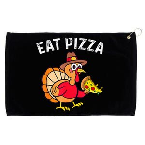 Turkey Eat Pizza Adult Vegan  Funny Thanksgiving Gifts Grommeted Golf Towel