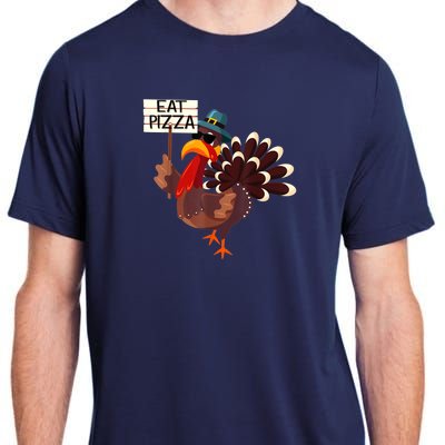 Turkey Eat Pizza Adult VeganShirts Funny Thanksgiving Gifts Adult ChromaSoft Performance T-Shirt