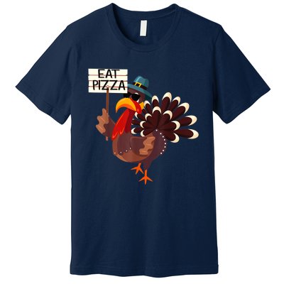 Turkey Eat Pizza Adult VeganShirts Funny Thanksgiving Gifts Premium T-Shirt