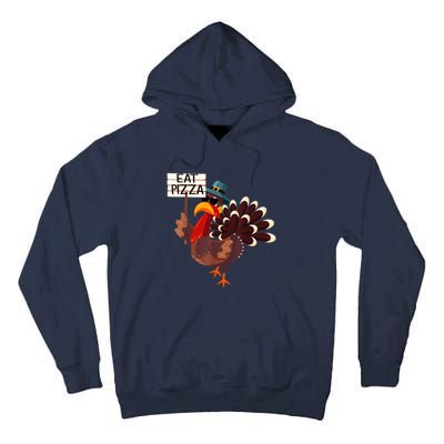 Turkey Eat Pizza Adult VeganShirts Funny Thanksgiving Gifts Tall Hoodie