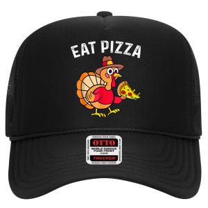 Turkey Eat Pizza Adult Vegan Kids Funny Thanksgiving Gifts High Crown Mesh Back Trucker Hat