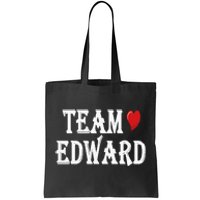 Team Edward Quote Cool Team Edward Tote Bag