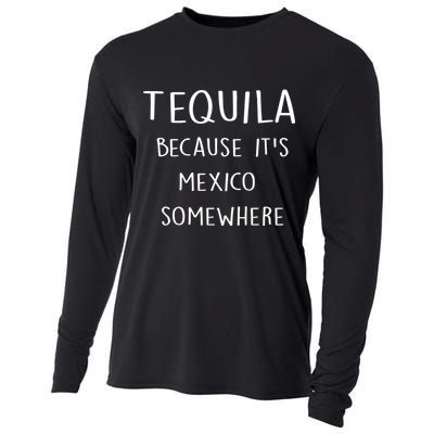 Tequila Because It's Mexico Somewhere Cooling Performance Long Sleeve Crew