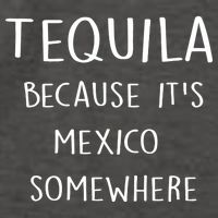 Tequila Because It's Mexico Somewhere Vector Backpack