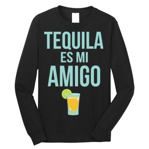 Tequila Es Mi Amigo Cinco de Mayo Long Sleeve Shirt